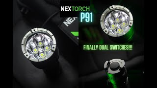 NEXTORCH P91 FINALLY with Tail Switch!!!