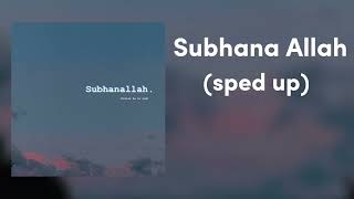 Maher Zain- Subhana Allah (sped up) Vocals Only :)