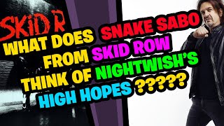 What does SNAKE SABO from SKID ROW think about Nightwish???