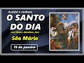 SANTO DO DIA - 19 DE JANEIRO: SÃO MÁRIO