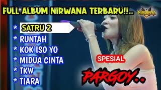 SATRU2- Nirwana DI FARINA INDRA Spesial PARGOY 2023 full album||SATRU2,Runtah,kok iso yo, TIARA, TKW