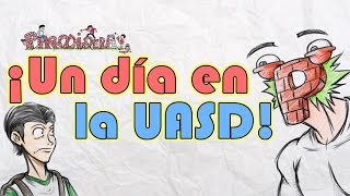 UN DÍA EN LA UASD || Parodiadera Sketch