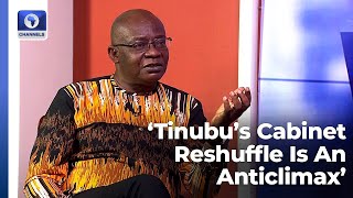 'Anticlimax', Ezenwa Nwagwu Reacts To Tinubu's Cabinet Reshuffle, NDLEA-Senate Saga | Hard Copy