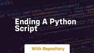 ending a python script