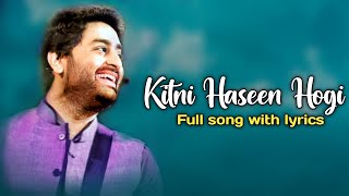 Arijit Singh: Kitni Haseen Hogi (Lyrics) | HIT: The First Case | Rajkumar Rao, Sanya Malhotra