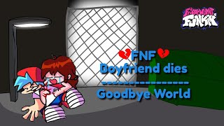 Friday Night Funkin Goodbye World | Boyfriend Dies | *MOBILE*