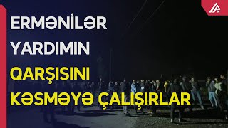 Ermənilər Ağdam-Xankəndi yoluna toplaşırlar – APA TV