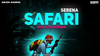 Serena - Safari Beatsync Montage || PUBG BGMI MONTAGE EDIT || ASHOK GAMING
