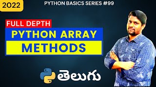 #99 Python Array Methods In Telugu | Array Methods In Python | Python In Telugu