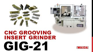 [WAIDA ARCHIVE] GIG-21 CNC GROOVING INSERT GRINDER