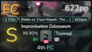 Tsuwagi | BlackY vs. cosMo@BousouP - Improvisation Colosseum [Nattu vs. Fort] 98.90% FC #4 | 622pp