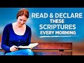 Bible Scriptures To Pray and Declare Every Morning