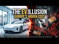 The EV Illusion: Why Electric Cars Don’t Make Financial Sense in Most of Europe (2026 Data)