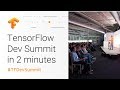 TensorFlow Dev Summit 2018 Highlights