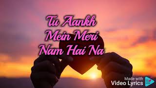 Tu Pyar Hai Mera : Yasser Desai | Lyrics | Full Song
