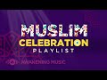 Awakening Music - Muslim Celebration