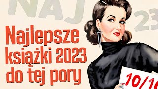 Najlepsze książki 2023 do tej pory | TOP 16 książek półrocza