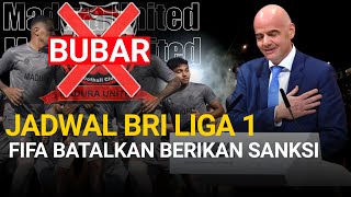 Madura United Bubar😥Jadwal Terbaru BRI Liga 1✅FIFA Batal Beri Sanksi