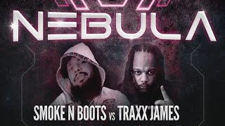 Smoke N Boots vs Traxx Jamez :: #Nebula Shots Fired Rap Battle