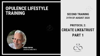 Opulence Lifestyle Training Protocol - 2 -  (Part 1)   31.08.2020