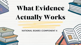 What Evidence Actually Works in Component 4 (And What Doesn’t)