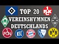 Die besten Vereinshymnen Deutschlands | Top 20