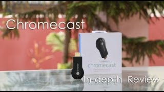 Google Chromecast In-depth Review - Easy Online Video Streaming on your TV