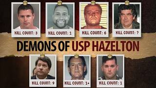 7 Inmates Of USP Hazelton That Were Too Dangerous for America | Full List & Shocking Details