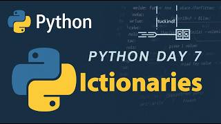 Day 7 – Python Dictionaries Made Simple 🔑 | Master Key–Value Data Structure