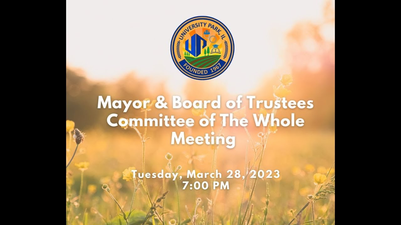 Mayor & Board Of Trustees Regular Board Meeting March 28, 2023 - YouTube