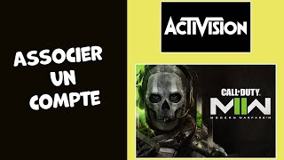 Comment associer un ou plusieurs comptes Activision