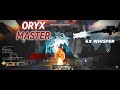Oryx Master with 6x Whisper of the Worm