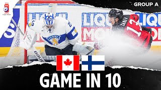 Game in 10: Canada vs Finland | 2024 #MensWorlds