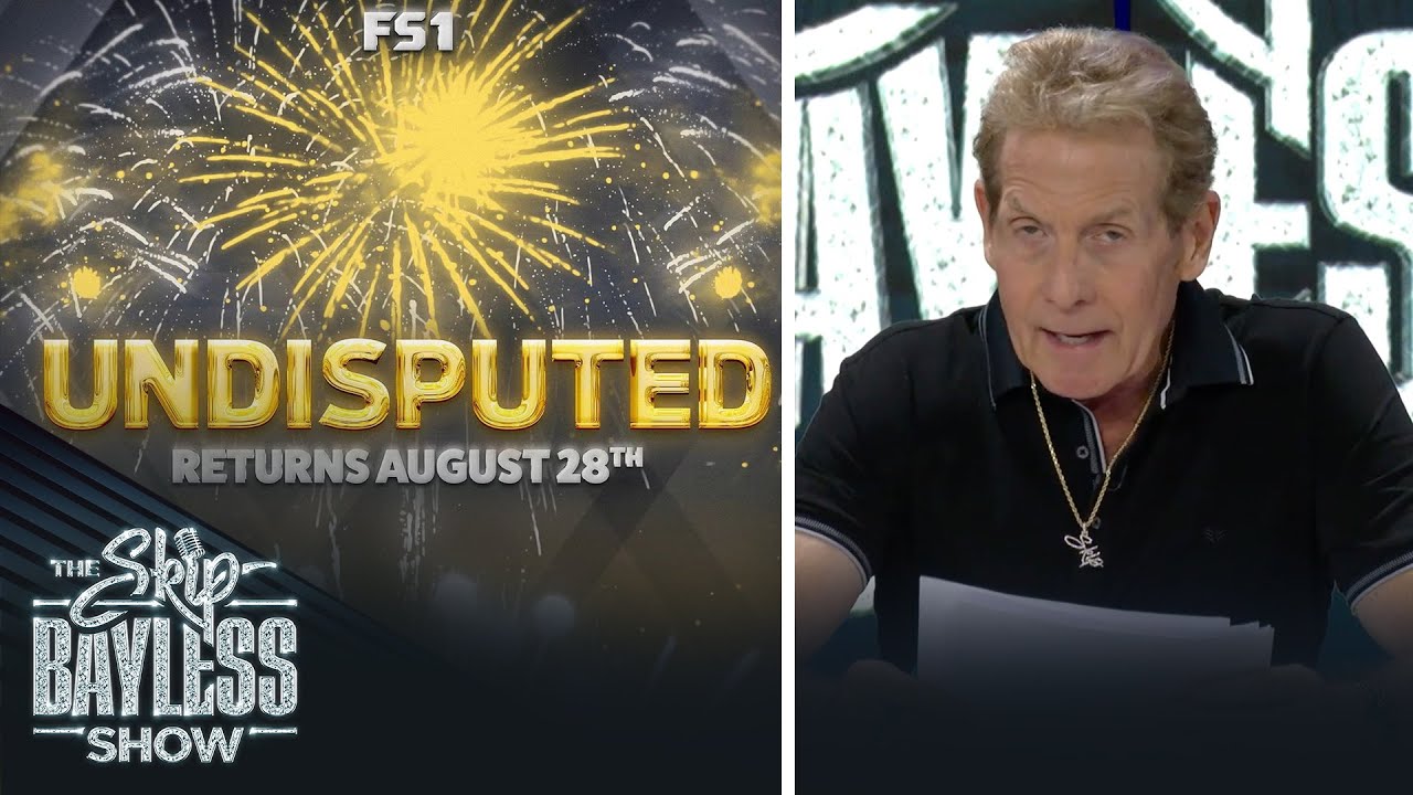 Skip Announces Undisputed’s Return | The Skip Bayless Show - YouTube