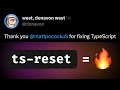 Does ts-reset fix TypeScript?