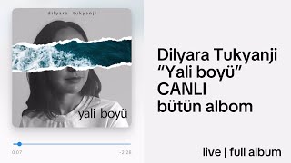 Dilyara Tukyanji - Yali boyü | LIVE (FULL ALBUM)