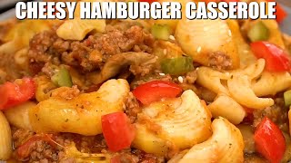 Cheesy Hamburger Casserole - Sweet and Savory Meals