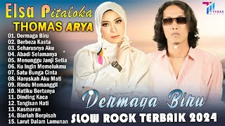 THOMAS ARYA FEAT ELSA PITALOKA FULL ALBUM TERBARU 2024 - SLOW ROCK TERPOPULER 2024 BIKIN BAPER