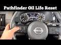 How To Reset Oil Life On 2022 - 2023 Nissan Pathfinder - Clear Oil Change Service Interval Light