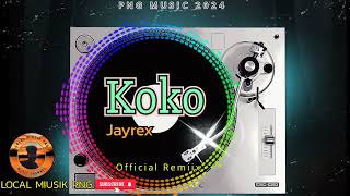 Jayrex-Koko (2024)-Official Remiix