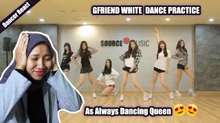 GFRIEND 'WHITE' DANCE PRACTICE REACTION