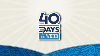 Understanding the Meaning of a Text - 40 Days In The Word