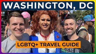 GAY WASHINGTON DC - Your Complete LGBTQ+ Travel Guide