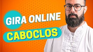 GIRA ONLINE | CABOCLOS E OXOSSI - SEMANA DO DESPERTAR MEDIÚNICO