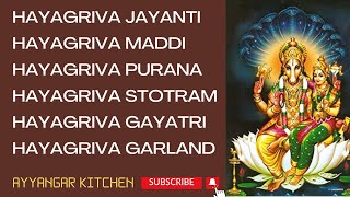 Hayagriva Jayanti, Maddi, Lakshmi Hayagreeva Stotram, Gayatri, Garland, Purana