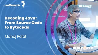 Decoding Java: From Source Code to Bytecode by Manoj Palat