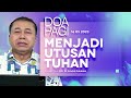 MENJADI UTUSAN TUHAN | Doa Pagi | Pdt. Dr. Erastus Sabdono | 16 Mei 2023 | 05.00 WIB