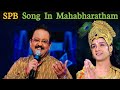 spb song in mahabharatham | spb song what's app status | spb songs tamil | spb hits in tamil