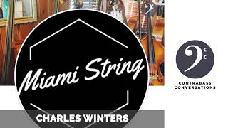 585: Charles Winters of Miami String