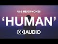 Rag'n'Bone Man - Human (8D AUDIO) 🎧